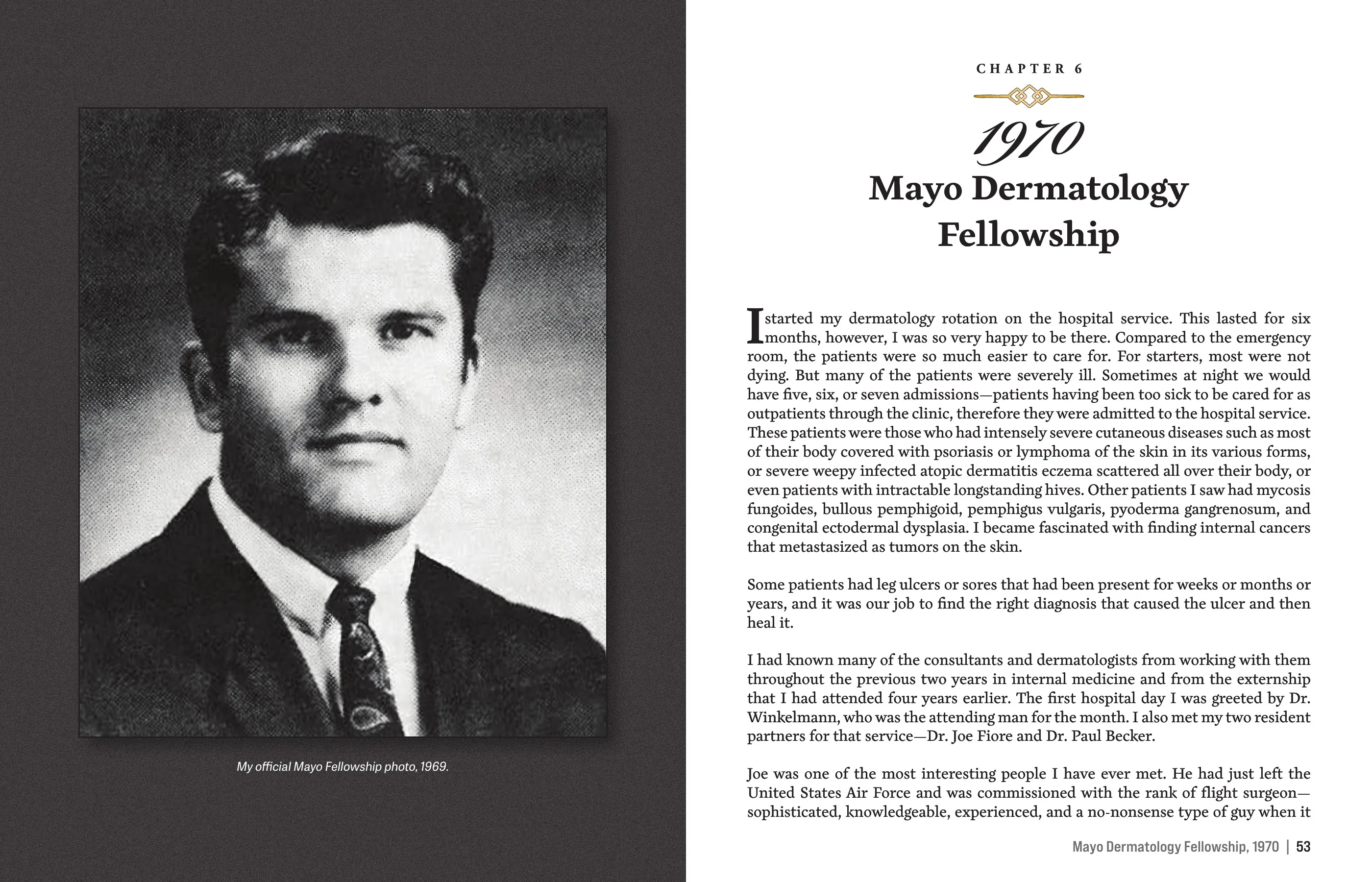 Pages 52–53 of the book. Chapter 6: Mayo Clinic Dermatology Fellowship, 1970